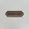 Stainless Steel House Door Plaque Wall Sign Garden BEWARE OF THE DOG